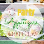 10 Party Appetizers Made with Onions