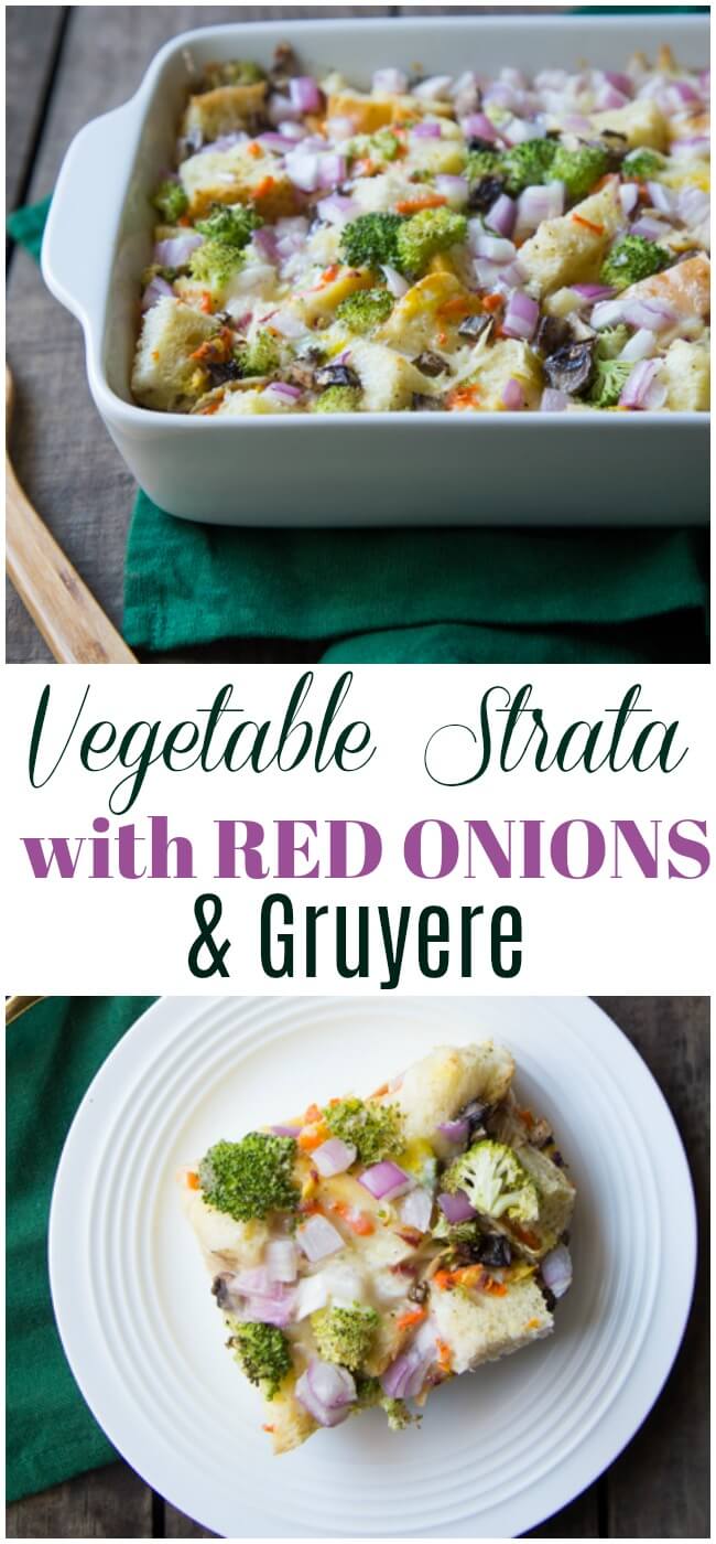 Looking for the perfect breakfast or brunch this Vegetable Strata with Red Onions and Gruyere is an AMAZING choice!